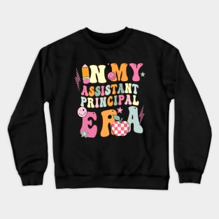 In My Assistant Principal Era Back To School First Day Crewneck Sweatshirt